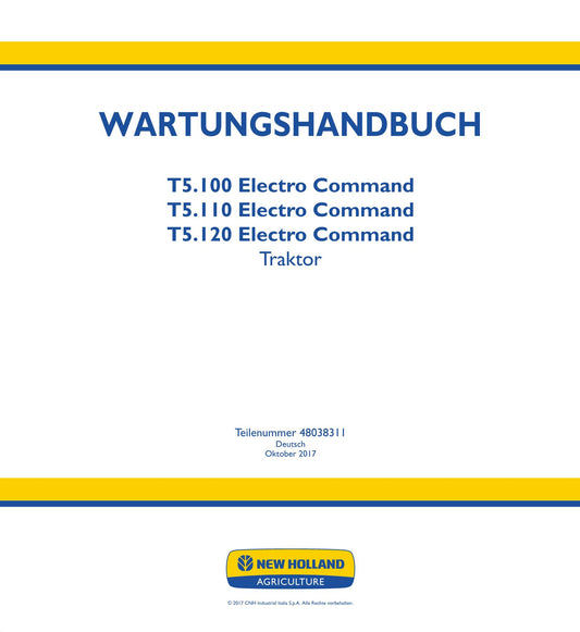 NEW HOLLAND T5.100 T5.110 T5.120 TRAKTOR REPARATURHANDBUCH BUCH