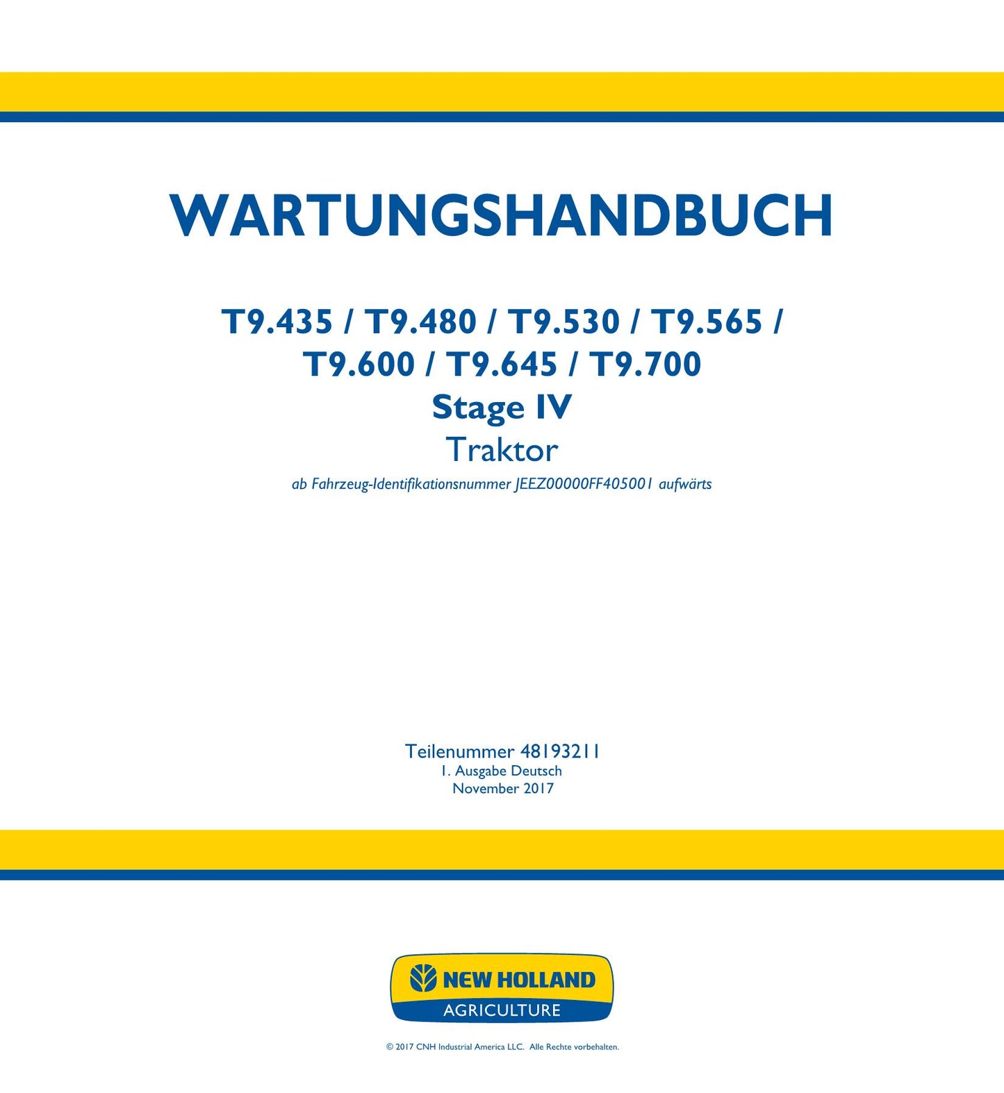 NEW HOLLAND T9.435 T9.480 T9.530 T9.565 T9.645 T9.700 TRAKTOR REPARATURHANDBUCH