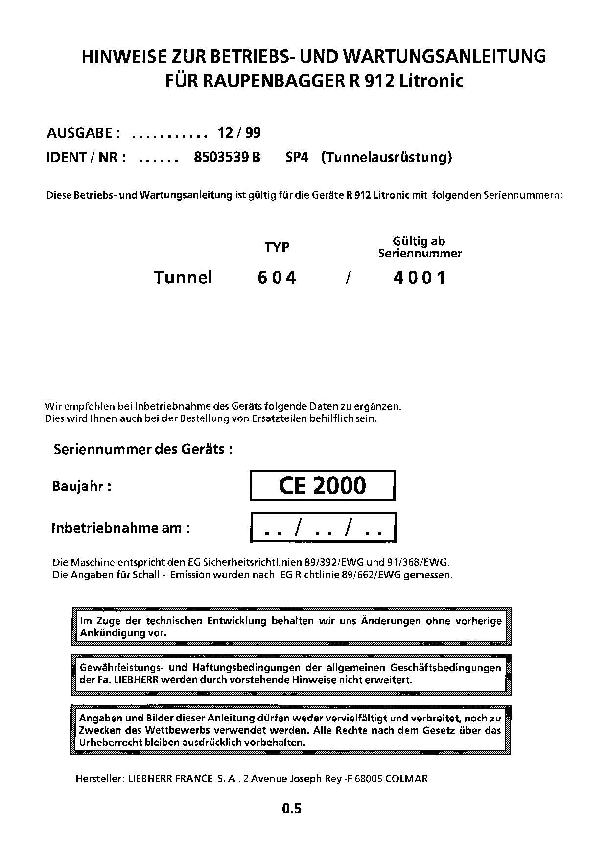 Liebherr R912 Tunnel Raupenbagger Betriebsanleitung Wartungsanleitung ser 4001