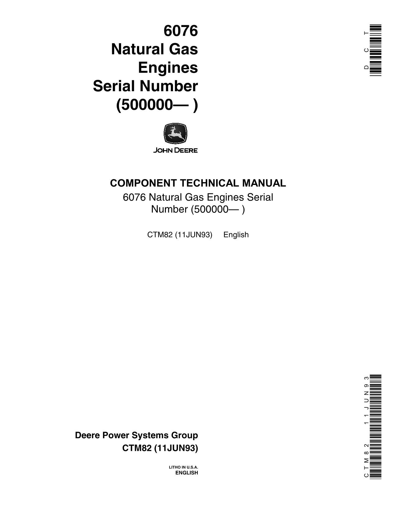 John Deere 6076 Natural Gas Engine REPAIR SERVICE TECHNICAL MANUAL CTM82