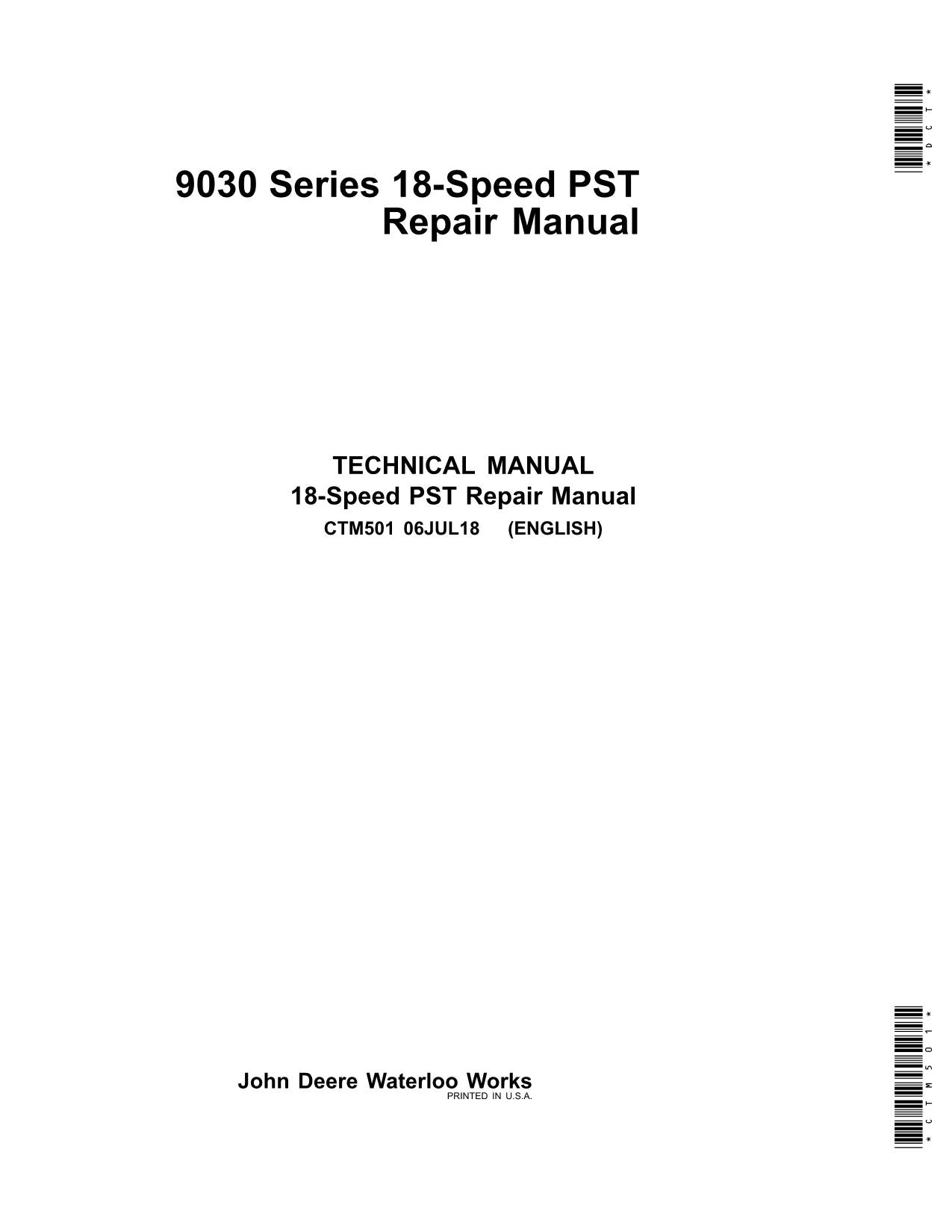 JOHN DEERE 9030 9230 9330 9430 9530 9630 18-Speed PST TRANSMISSION REPAIR MANUAL