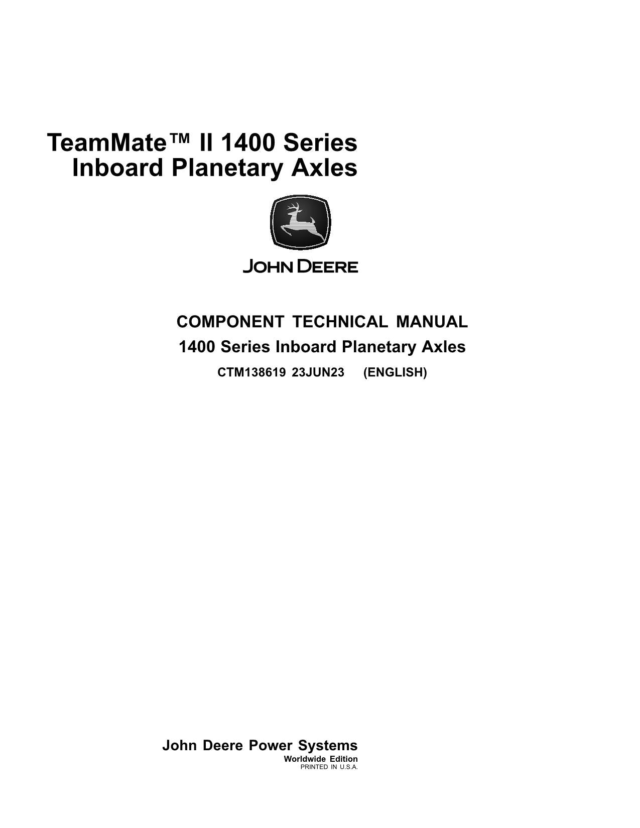 JOHN DEERE 1400 SERIES INBOARD PLANETARY AXLE REPAIR SERVICE MANUAL CTM138619