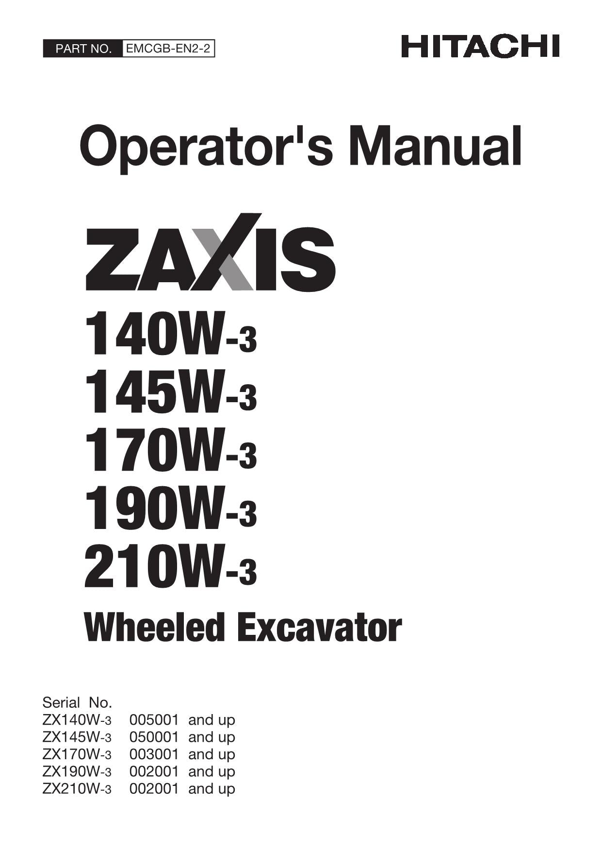 HITACHI ZX ZAXIS 140W-3 190W-3 210W-3 EXCAVATOR OPERATORS MANUAL