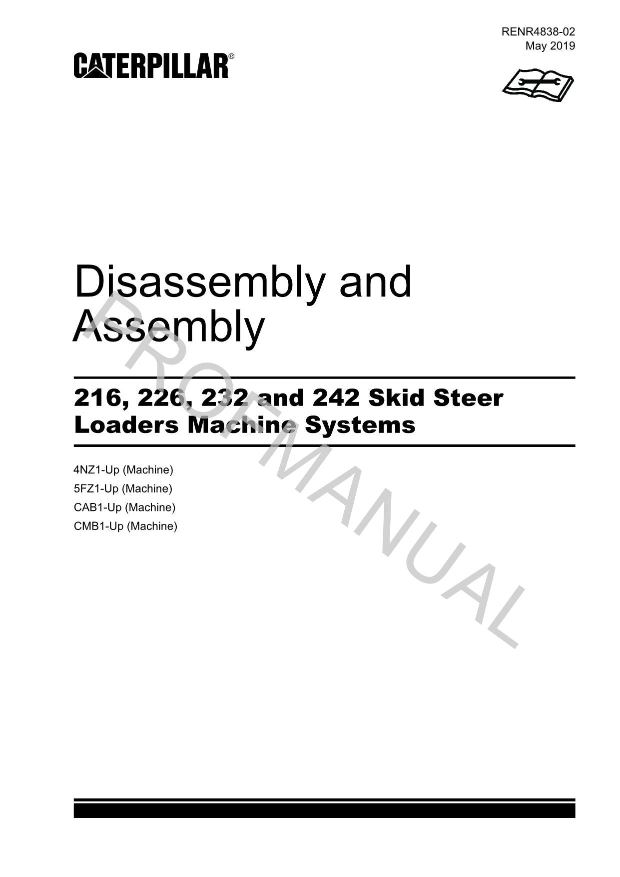 Caterpillar 216 226 232 242 Skid Steer Loader Suppl Service Manual DisassemAssem