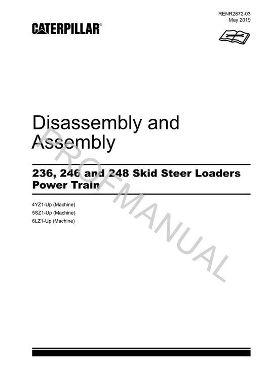 Caterpillar 236 246 248 Skid Steer Loader Power Train Service Manual DisassAssem