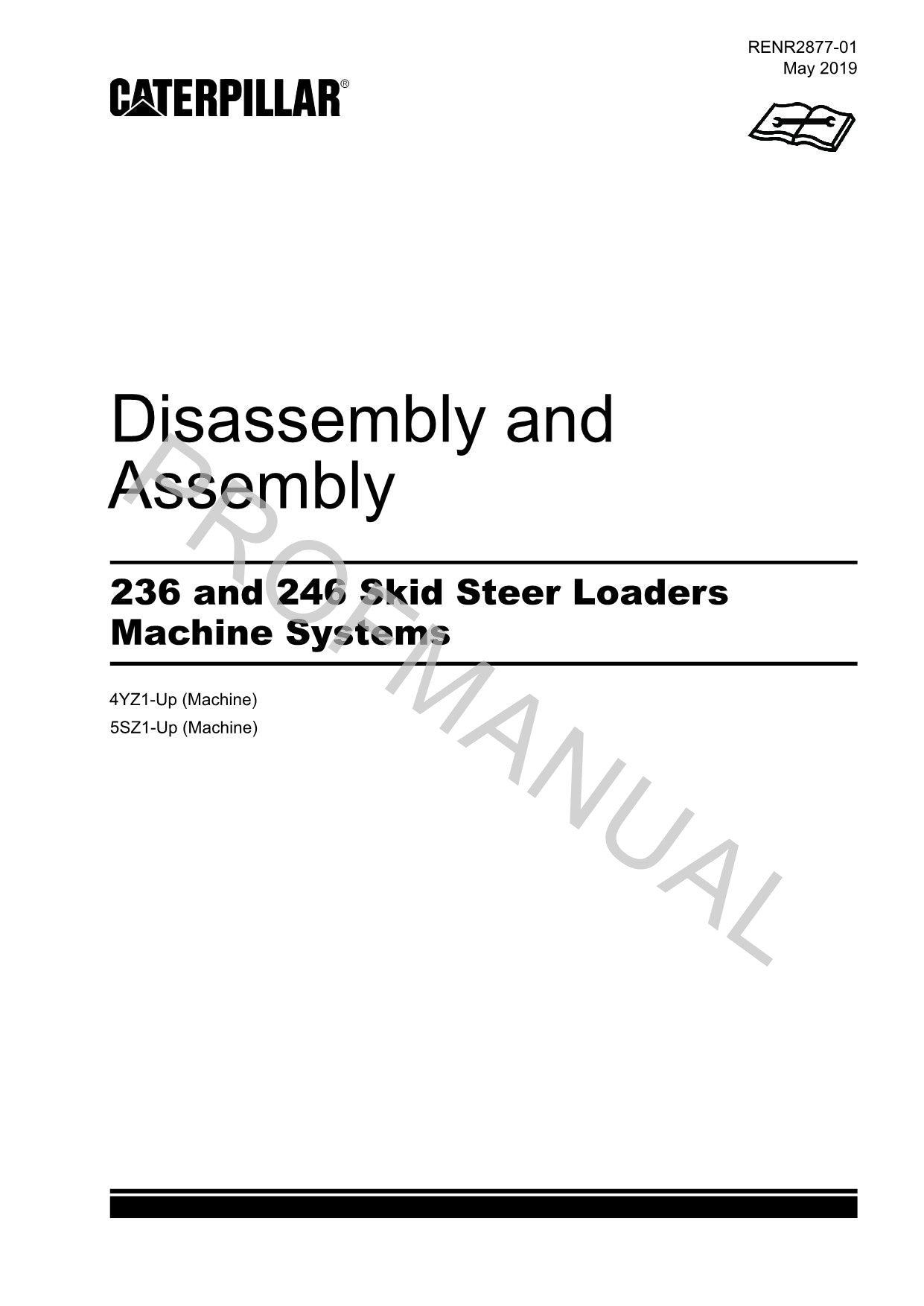 Caterpillar Cat 236 246 Skid Steer Loader Service Manual Disassem Assem