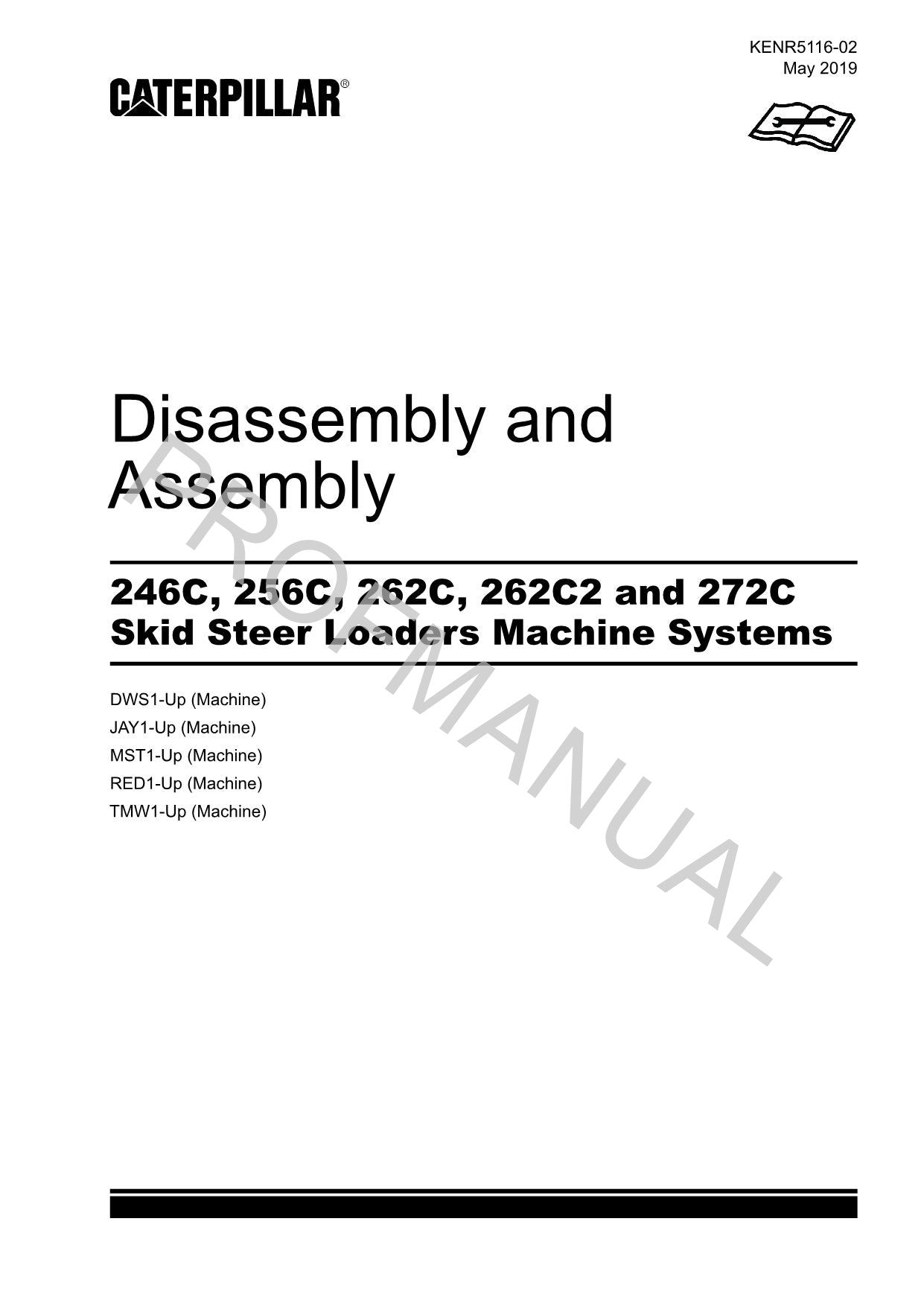 Caterpillar 246C 256C 262C 262C2 272C Loader Service Manual Disassem Assem