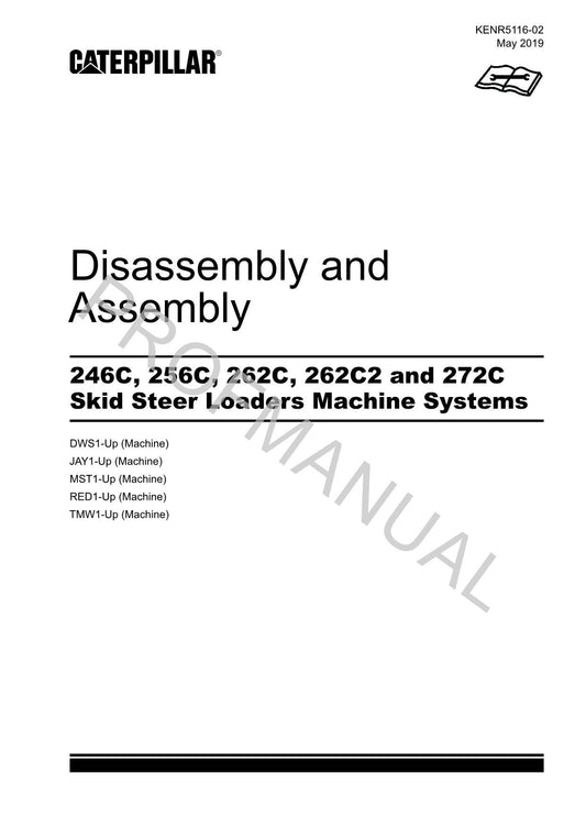 Caterpillar 246C 256C 262C 262C2 272C Loader Service Manual Disassem Assem