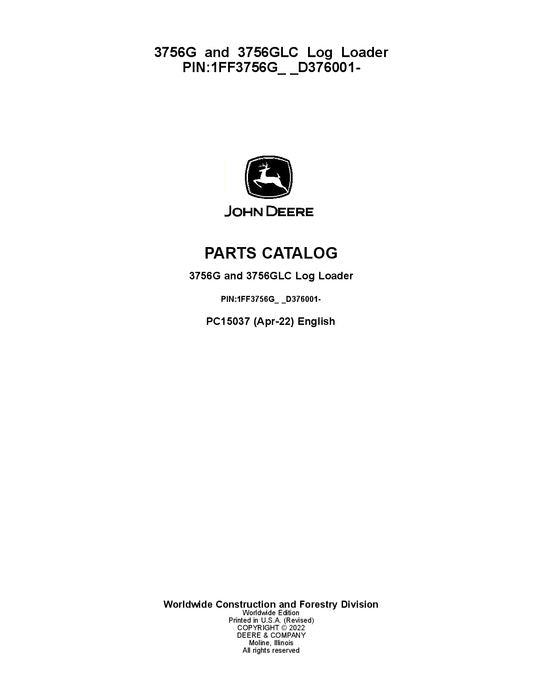 JOHN DEERE 3756G 3756GLC LOG LOADER PARTS CATALOG MANUAL D376001-