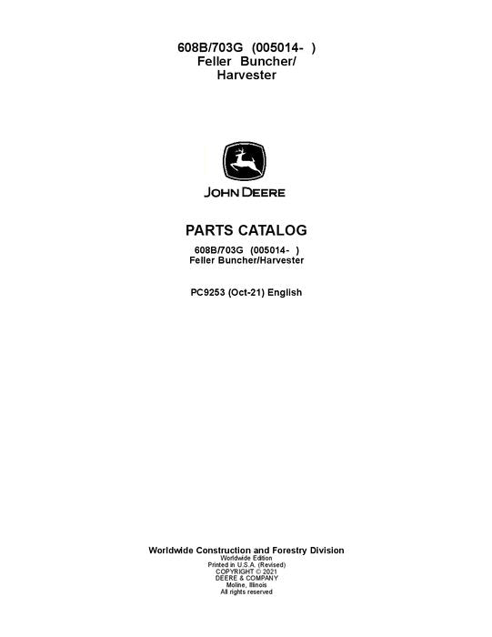 JOHN DEERE 608B 703G HARVESTER  PARTS CATALOG MANUAL