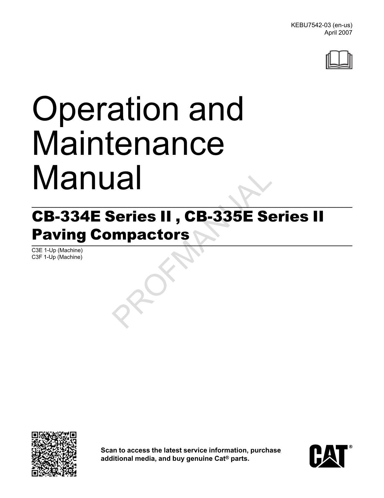 Caterpillar CB 334E 335E Series II Paving Compactor Operators Manual KEBU7542