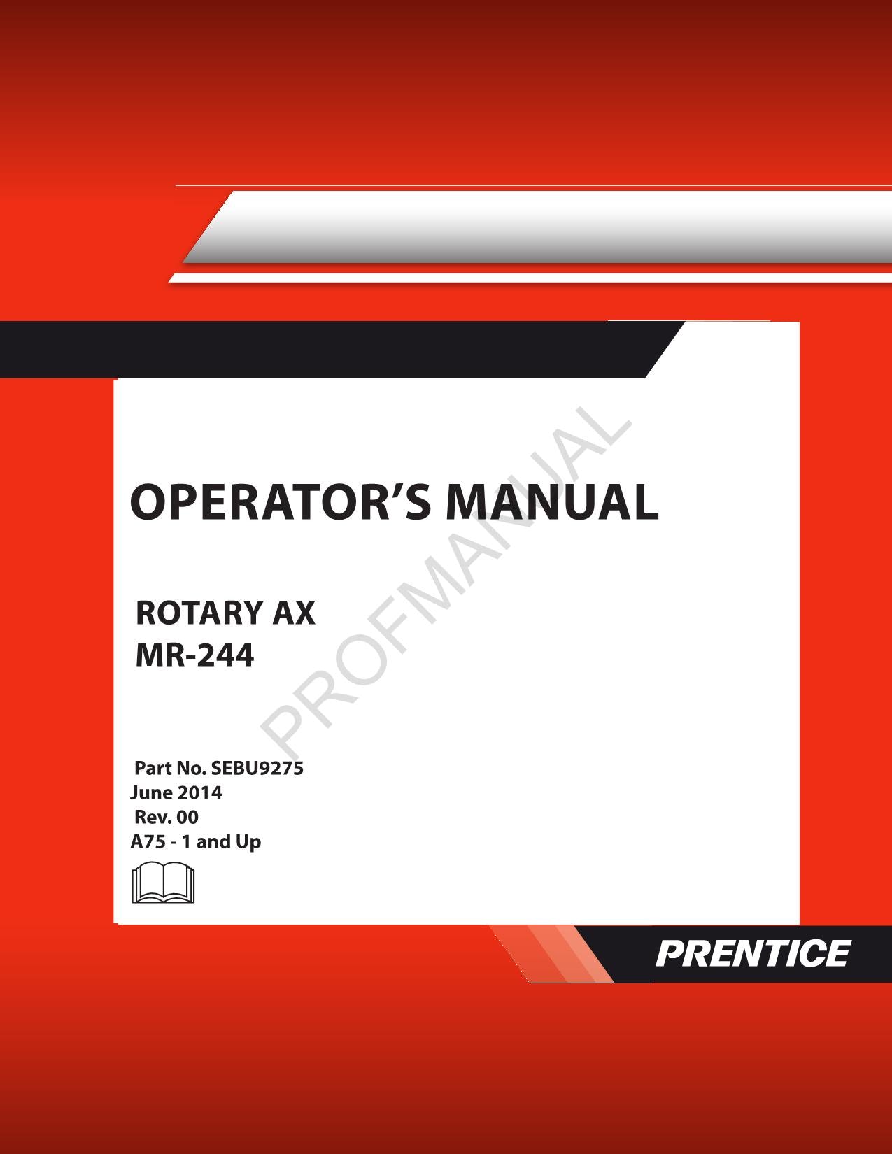 Caterpillar Rotary Ax MR 244 Operators Maintenance Manual