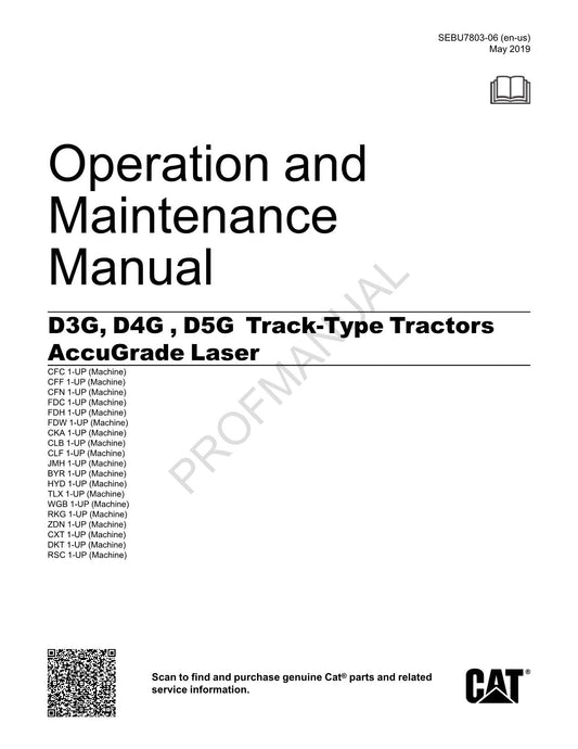 Caterpillar D3G D4G D5G Tractor AccuGrade Laser Operators Maintenance Manual