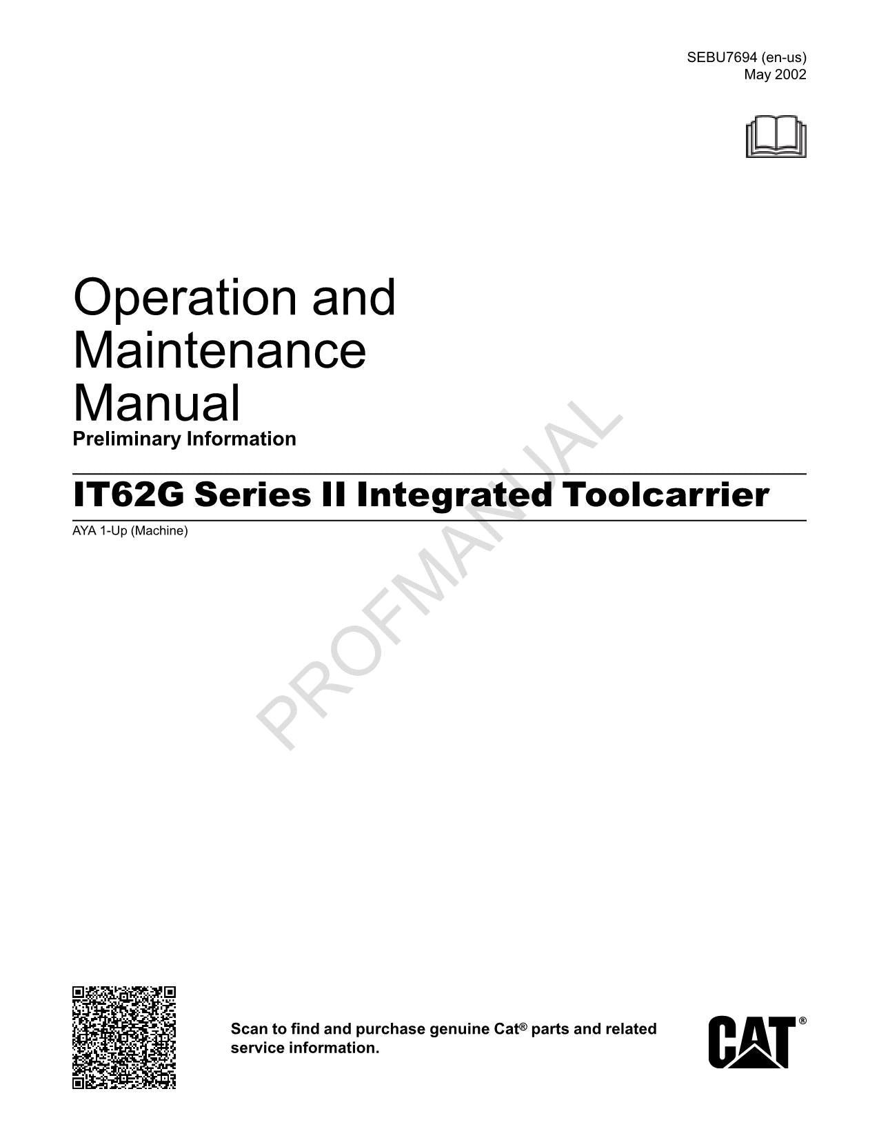 Caterpillar IT62G Series II Integrated Toolcarrier Operators Maintenance Manual