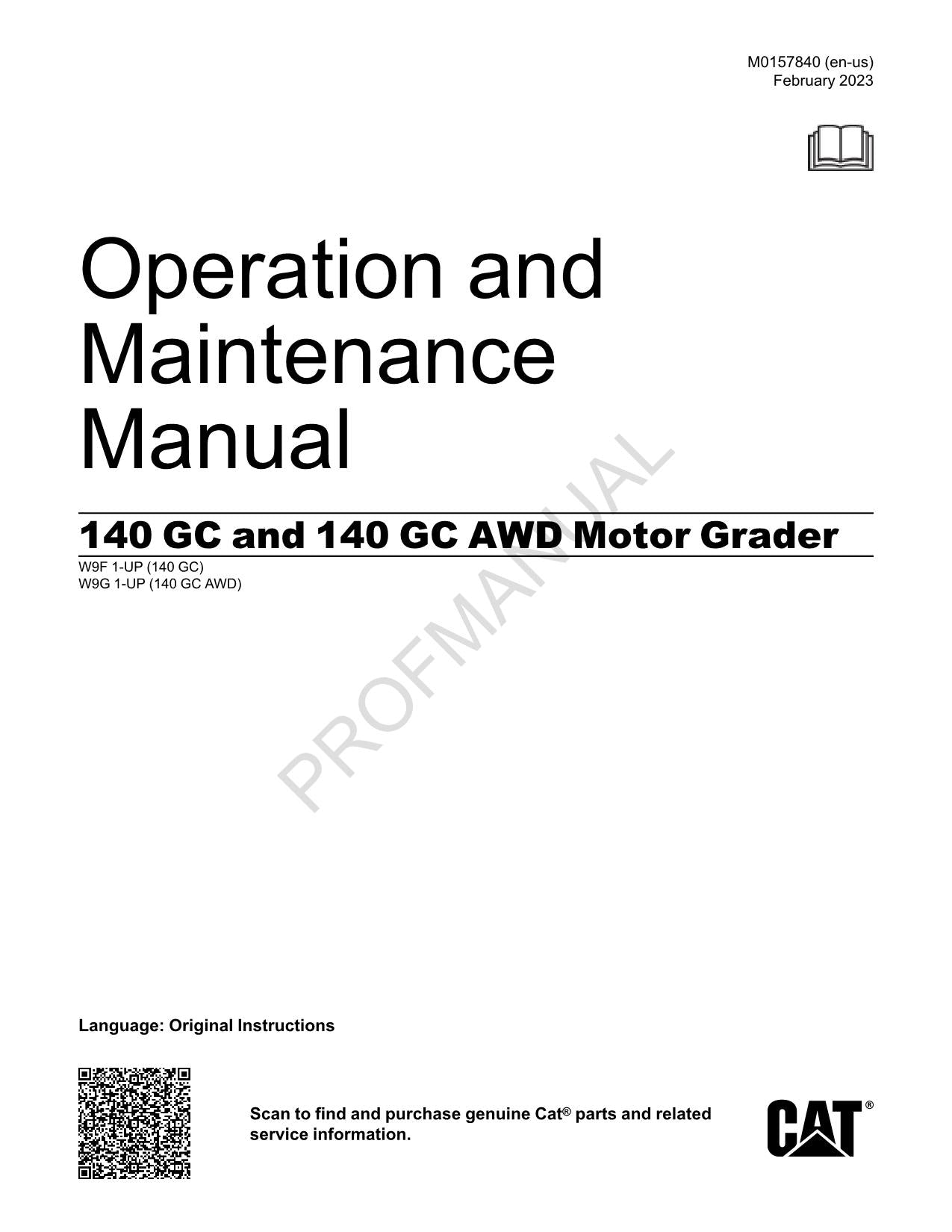 Manuel d'utilisation de la niveleuse Caterpillar 140 GC 140 GC AWD W9F1-Up W9G1-Up