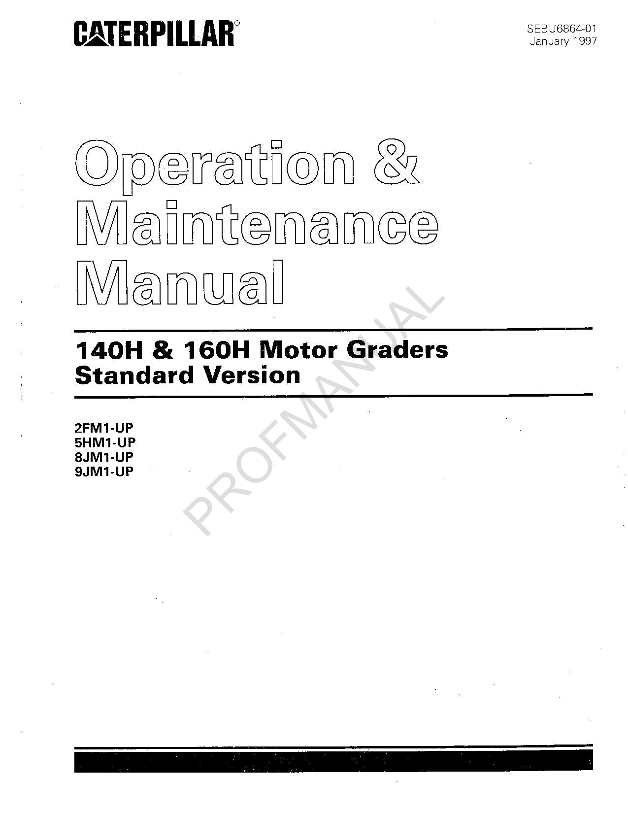 Manuel d'entretien et de maintenance de la niveleuse Caterpillar 140H 160H, version standard