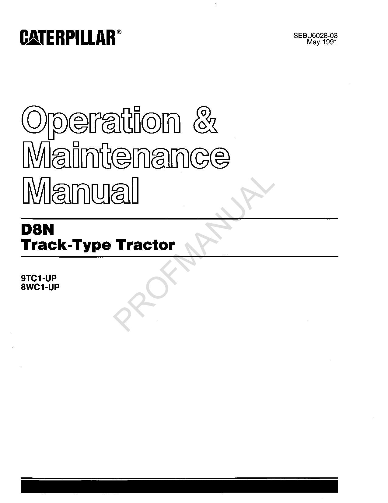 Caterpillar D8N Track Tractor Operators Maintenance Manual ser 8WC1-Up 9TC1-Up