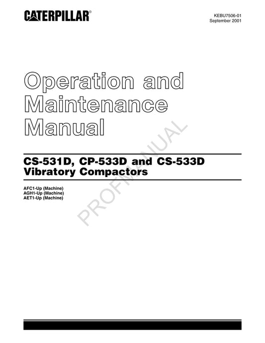 Caterpillar CS 531D CP 533D CS 533D Vibratory Compact Operators Manual KEBU7506