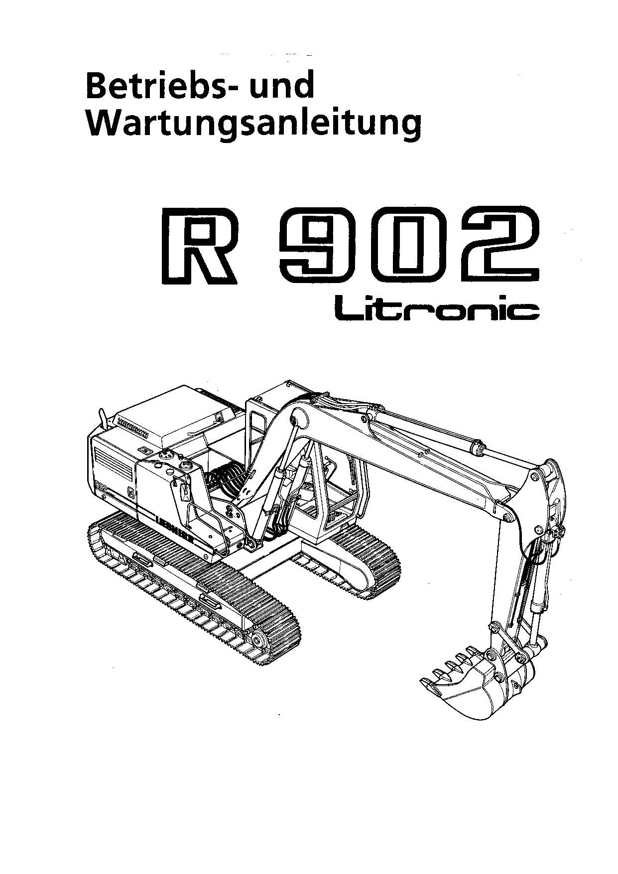 Liebherr R902 Litronic Hydraulikbagger Betriebsanleitung Wartungsanleitung