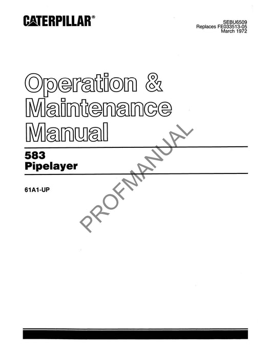 Caterpillar 583 Pipelayer Operators Maintenance Manual SEBU6509