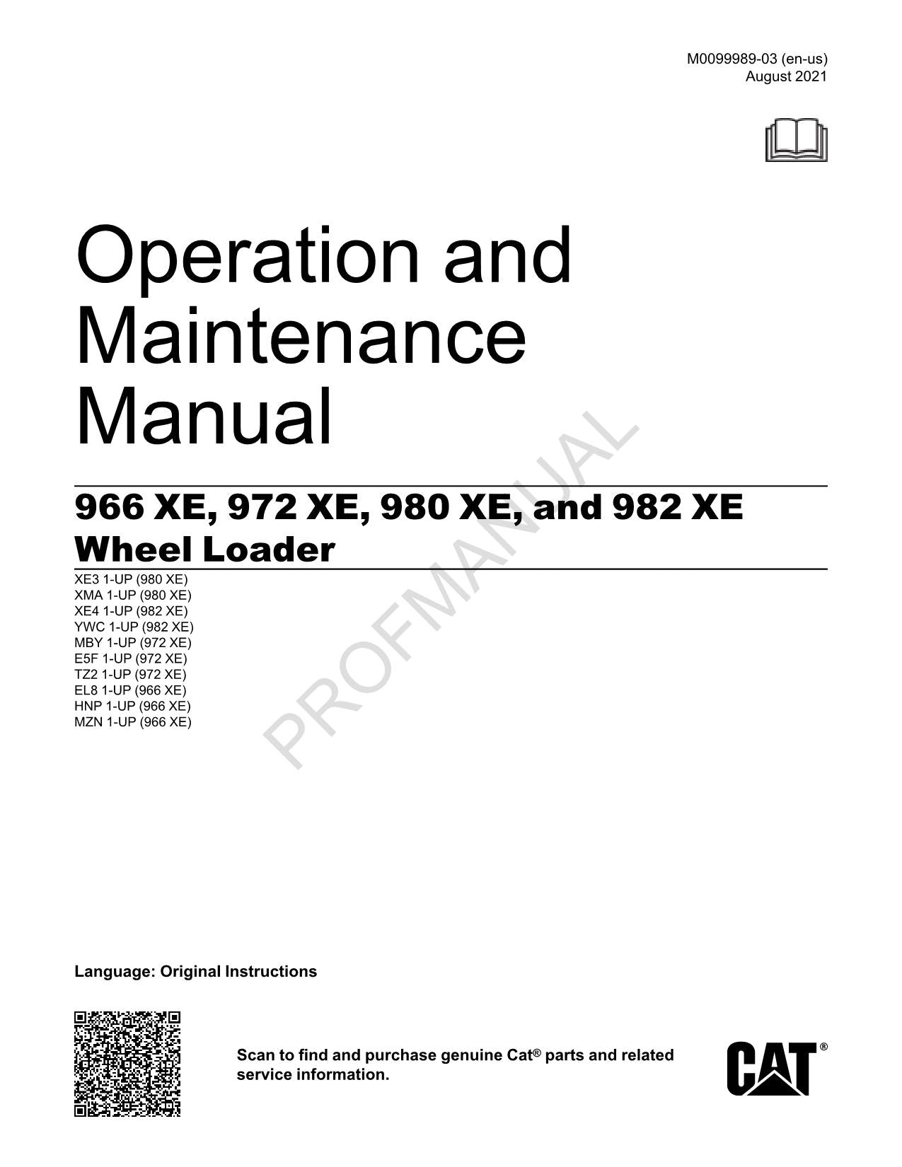 Caterpillar 966 972 980 982 XE Wheel Loader Operators Maintenance Manual