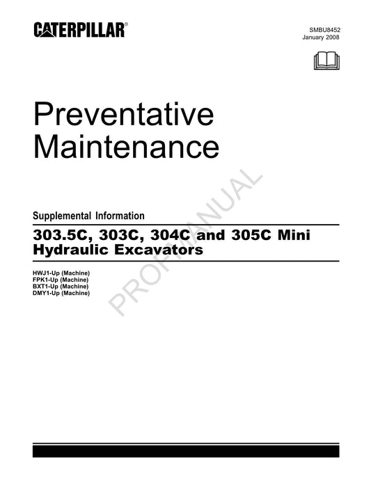 Caterpillar 303.5C 303C 304C 305C Excavator Preventative Operators Manual