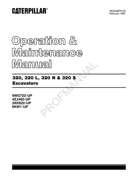 Caterpillar 320 320L 320N 320S Excavator Operators Maintenance Manual