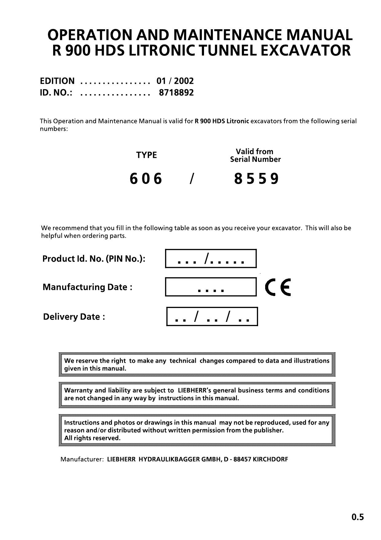 Liebherr R900 HDS Litronic Tunnelbagger Bedienungsanleitung Seriennummer 606/8559