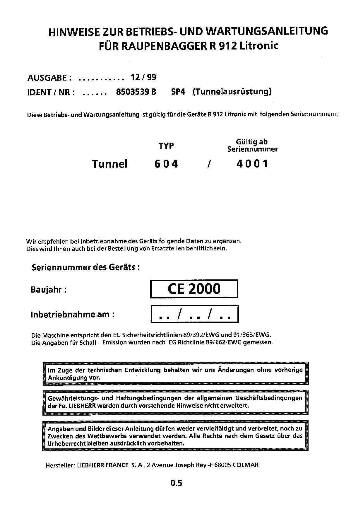 Liebherr R912 Tunnel Raupenbagger Betriebsanleitung Wartungsanleitung ser 3001