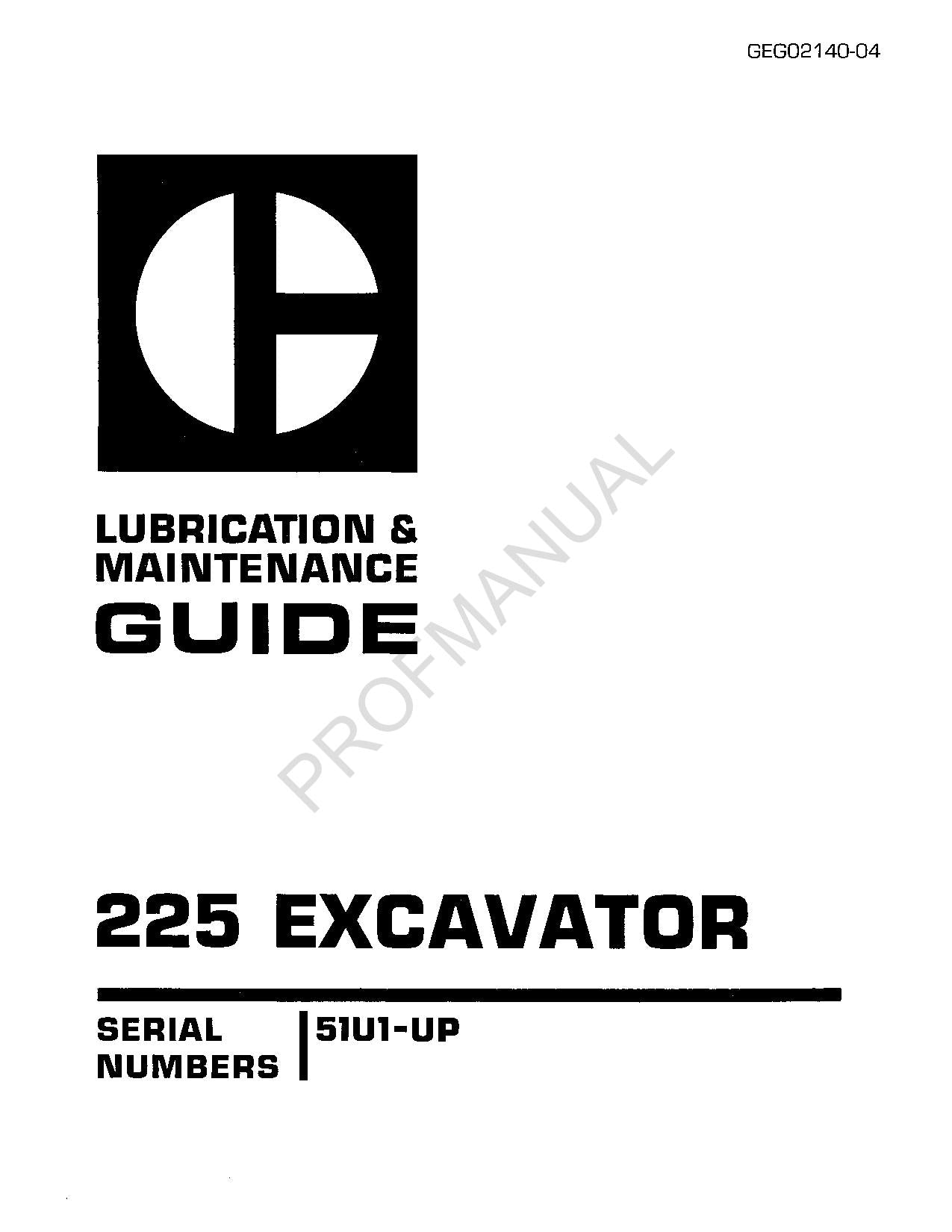 Caterpillar 225 Excavator Lubrication Operators Maintenance Manual