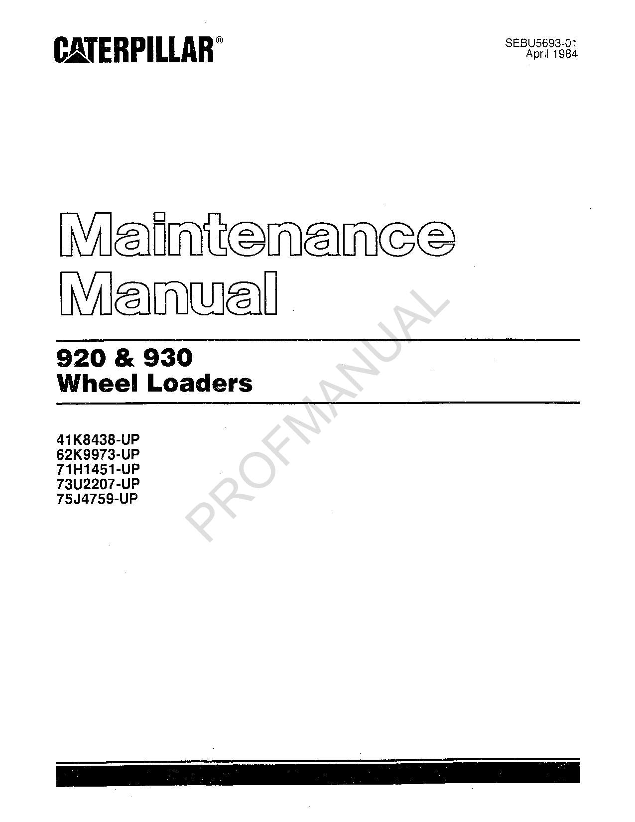 Caterpillar 920 930 Wheel Loader Maintenance Manual SEBU5693