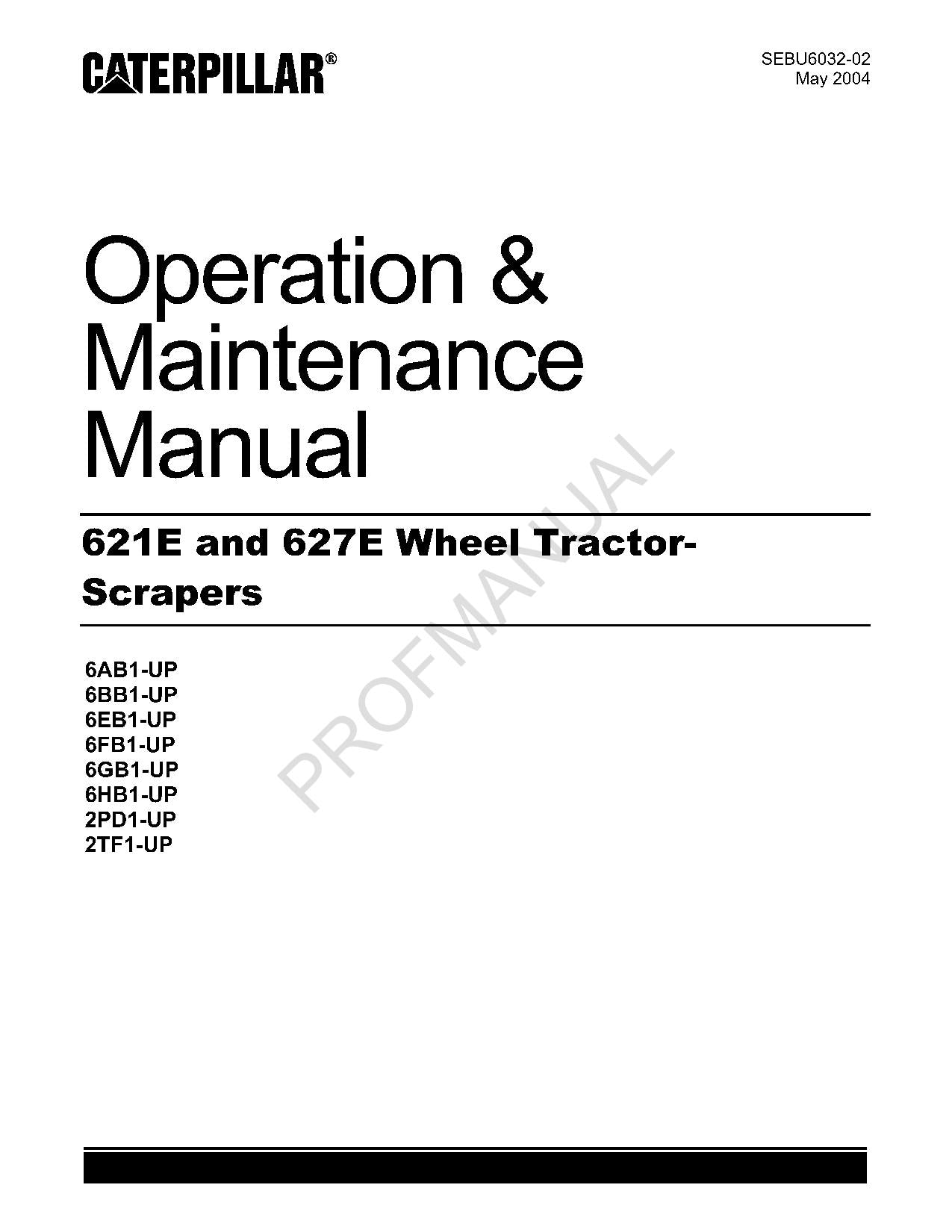 Caterpillar 621E 627E Wheel Tractor Scraper Operators Maintenance