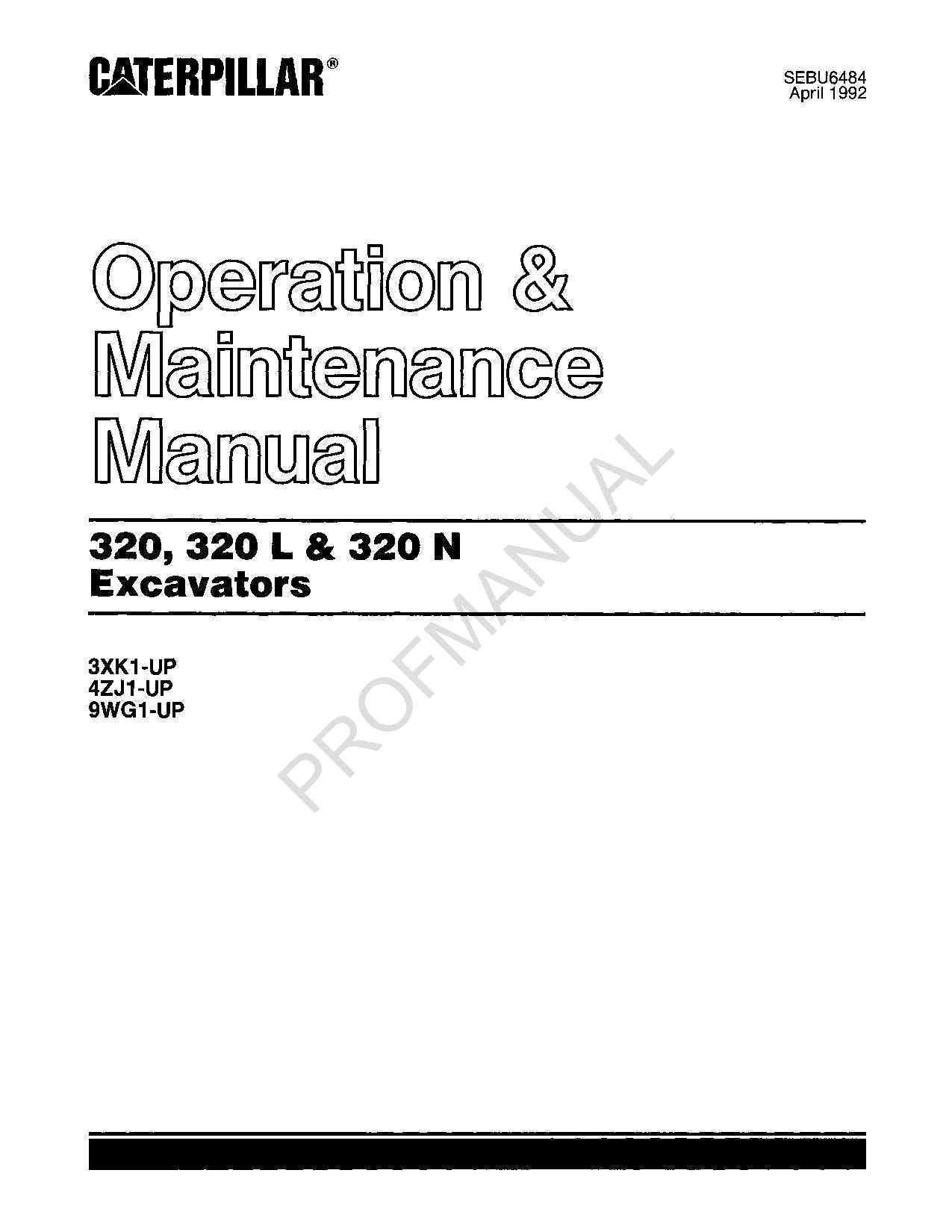 Caterpillar 320 320L 320N Excavator Operators Maintenance Manual