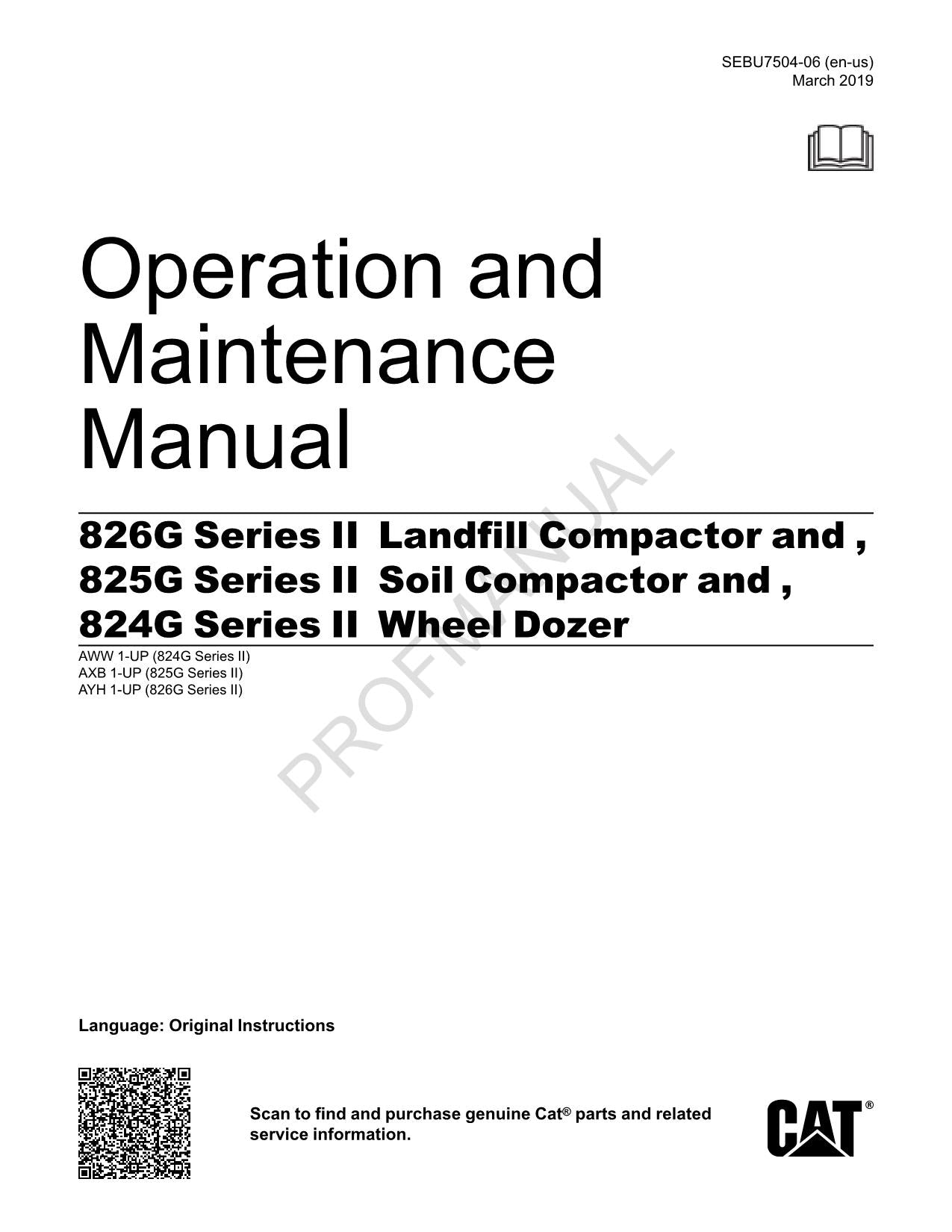 Caterpillar 826G 825G Compactor 824G Dozer Operators Maintenance Manual