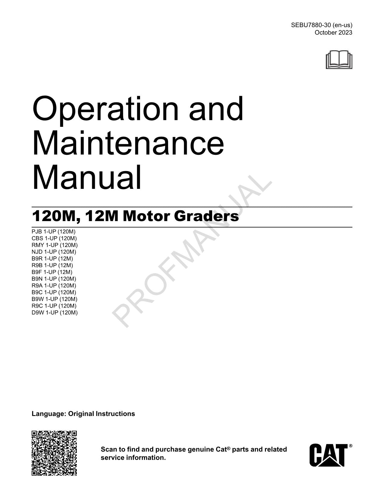 Caterpillar 120M 12M Motor Grader Operators Maintenance Manual