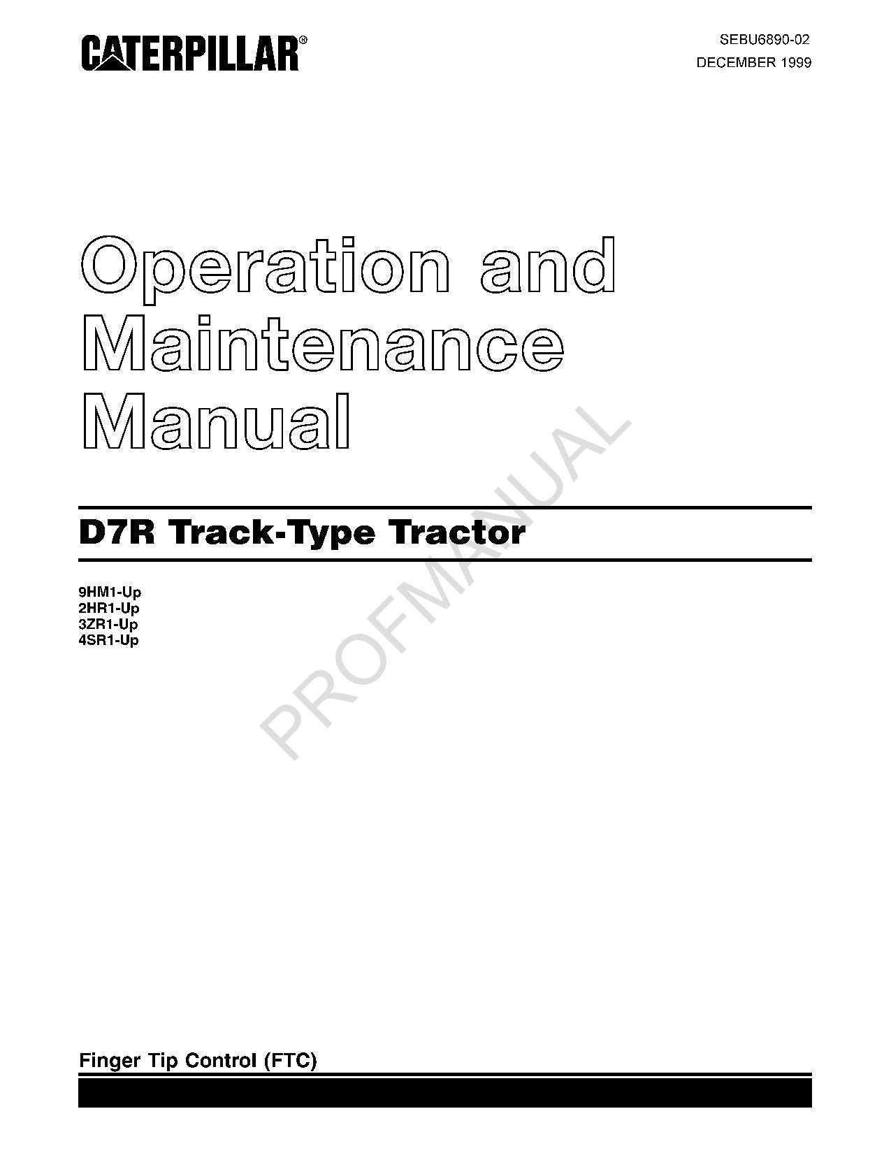 Caterpillar D7R Track Type Tractor Operators Maintenance Manual SEBU6890