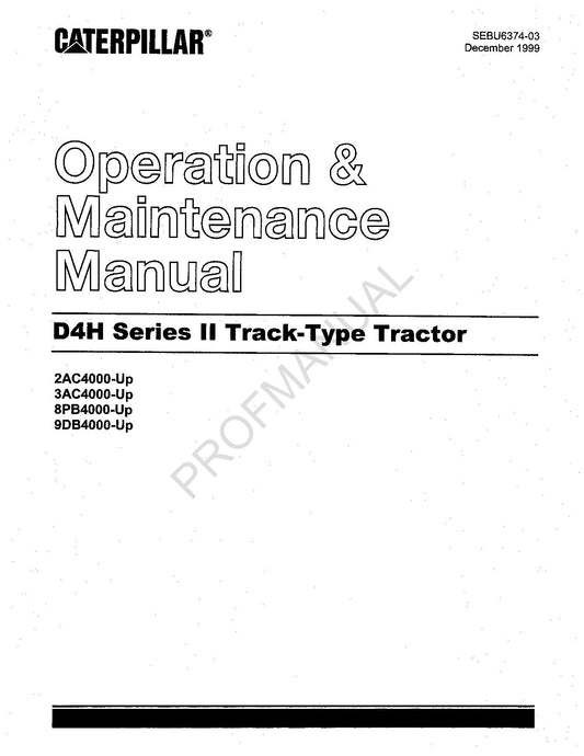 Caterpillar D4H Series II Track Type Tractor Operators Maintenance Manual