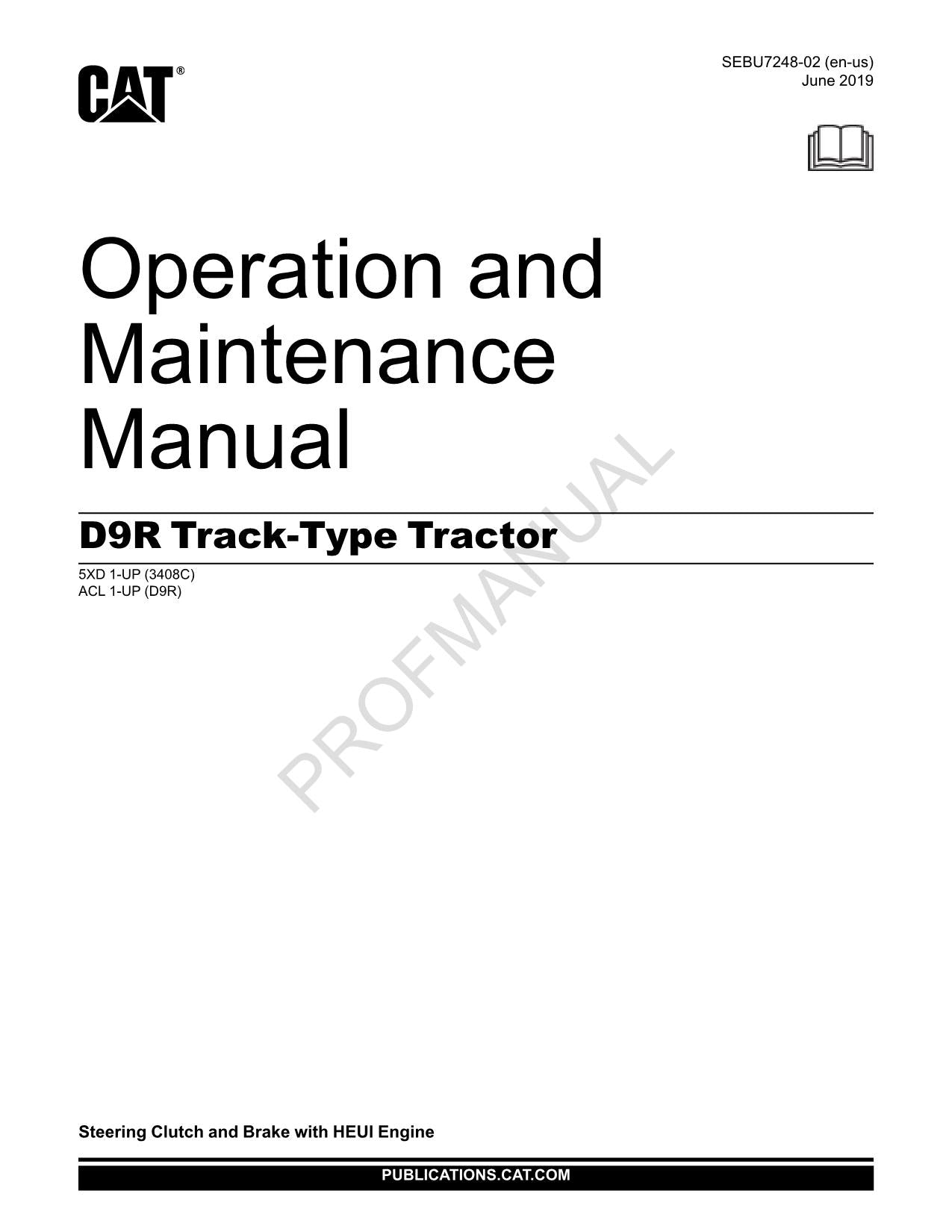 Caterpillar D9R Track Tractor Operators Maintenance Manual ser 5XD1-Up ACL1-Up