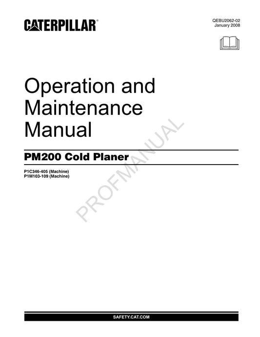 Caterpillar PM200 Cold Planer Operators Maintenance Manual P1M103-109 P1C346-405