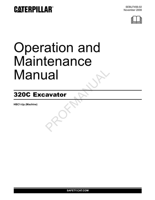 Caterpillar 320C Excavator Operators Maintenance Manual HBC1-UP