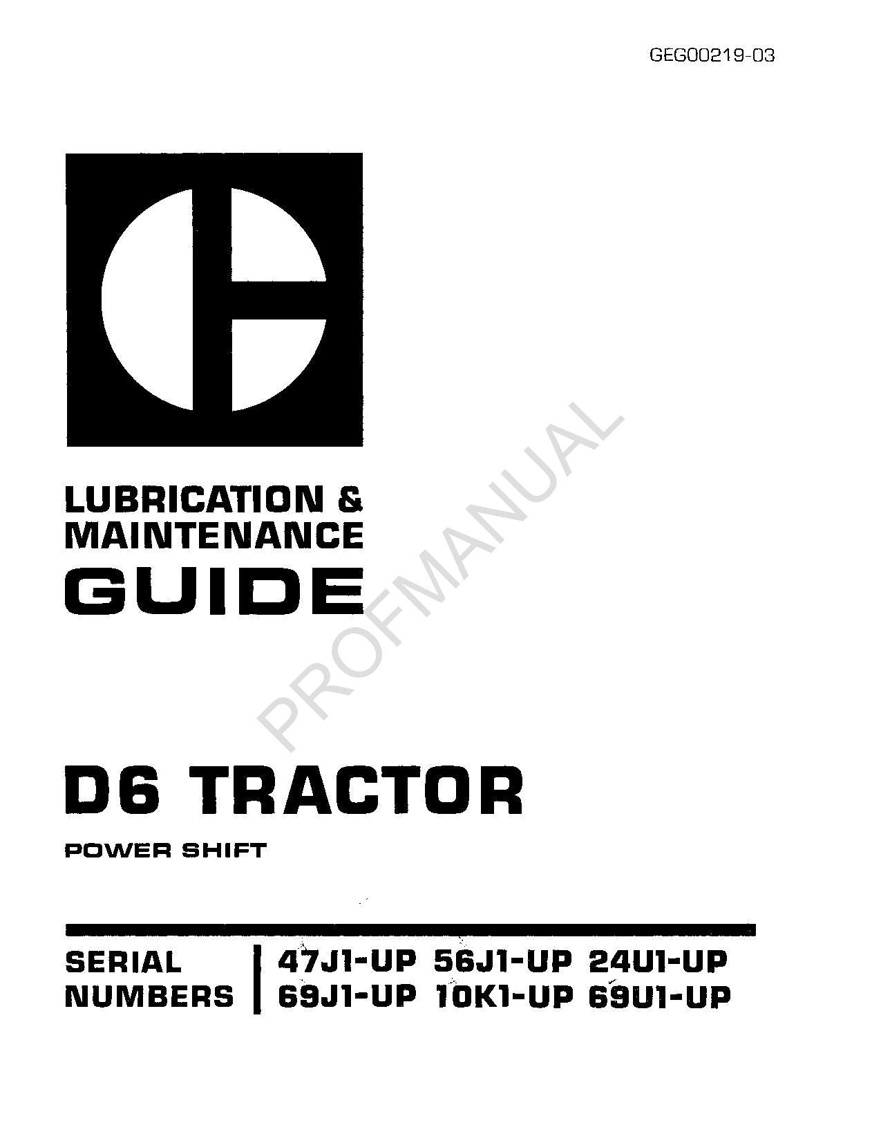 Manuel d'entretien et de lubrification du tracteur Caterpillar D6 GEG00219