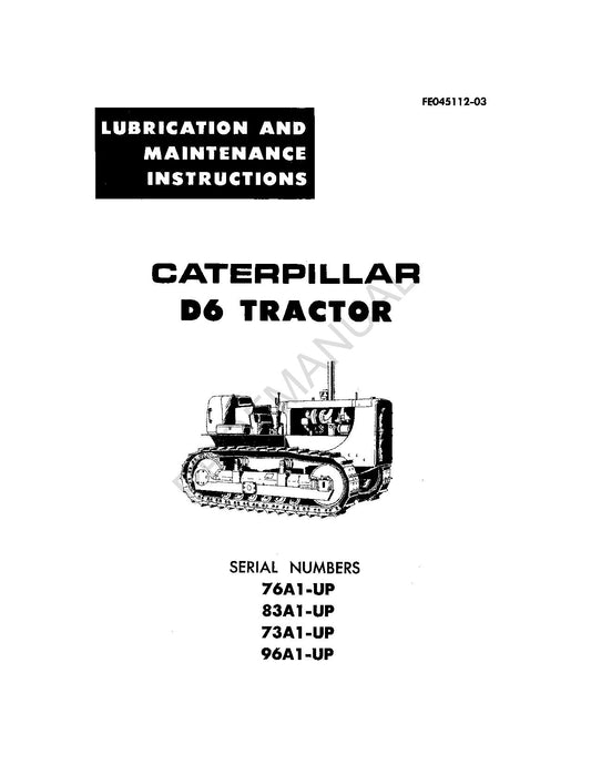 Manuel d'entretien et de lubrification du tracteur Caterpillar D6 FE045112