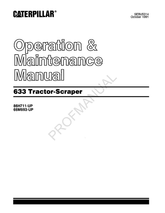 Caterpillar 633 Tractor Scraper Operators Maintenance Manual