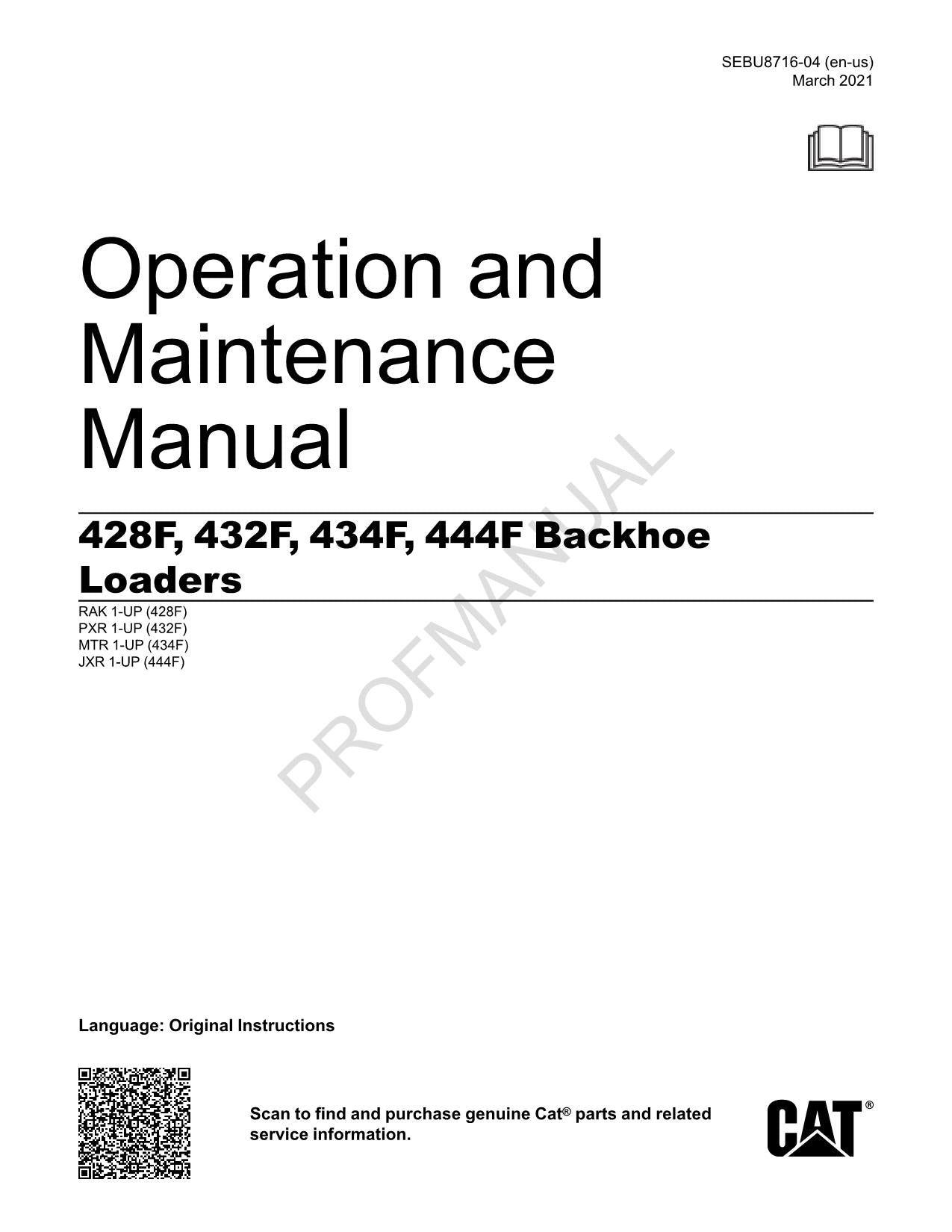 Caterpillar 428F 432F 434F 444F Backhoe Loader Operators Manual SEBU8716