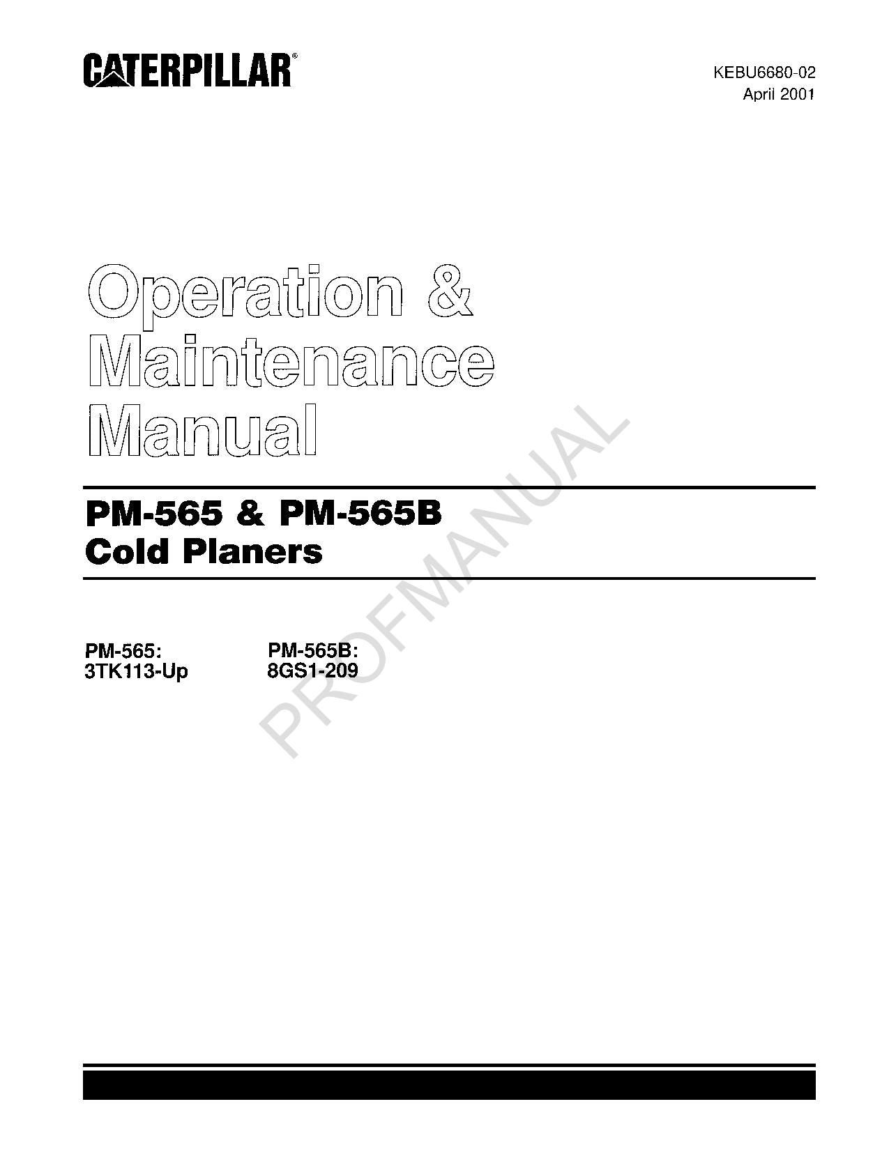 Caterpillar PM 565 PM 565B Cold Planer Operators Maintenance Manual