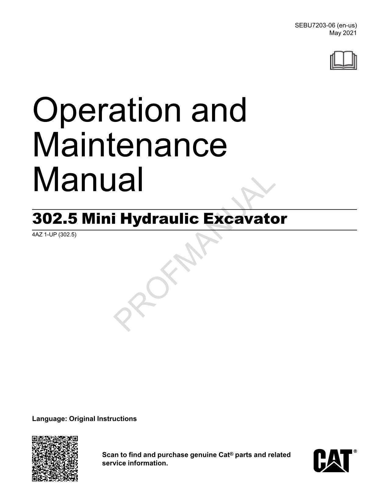 Caterpillar 302.5 Mini Hydraulic Excavator Operators Maintenance Manual