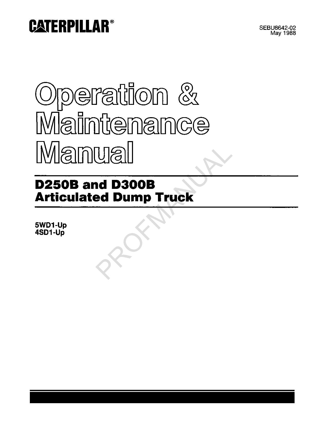 Caterpillar D250B D300B Articulated Dump Truck Operators Maintenance Manual