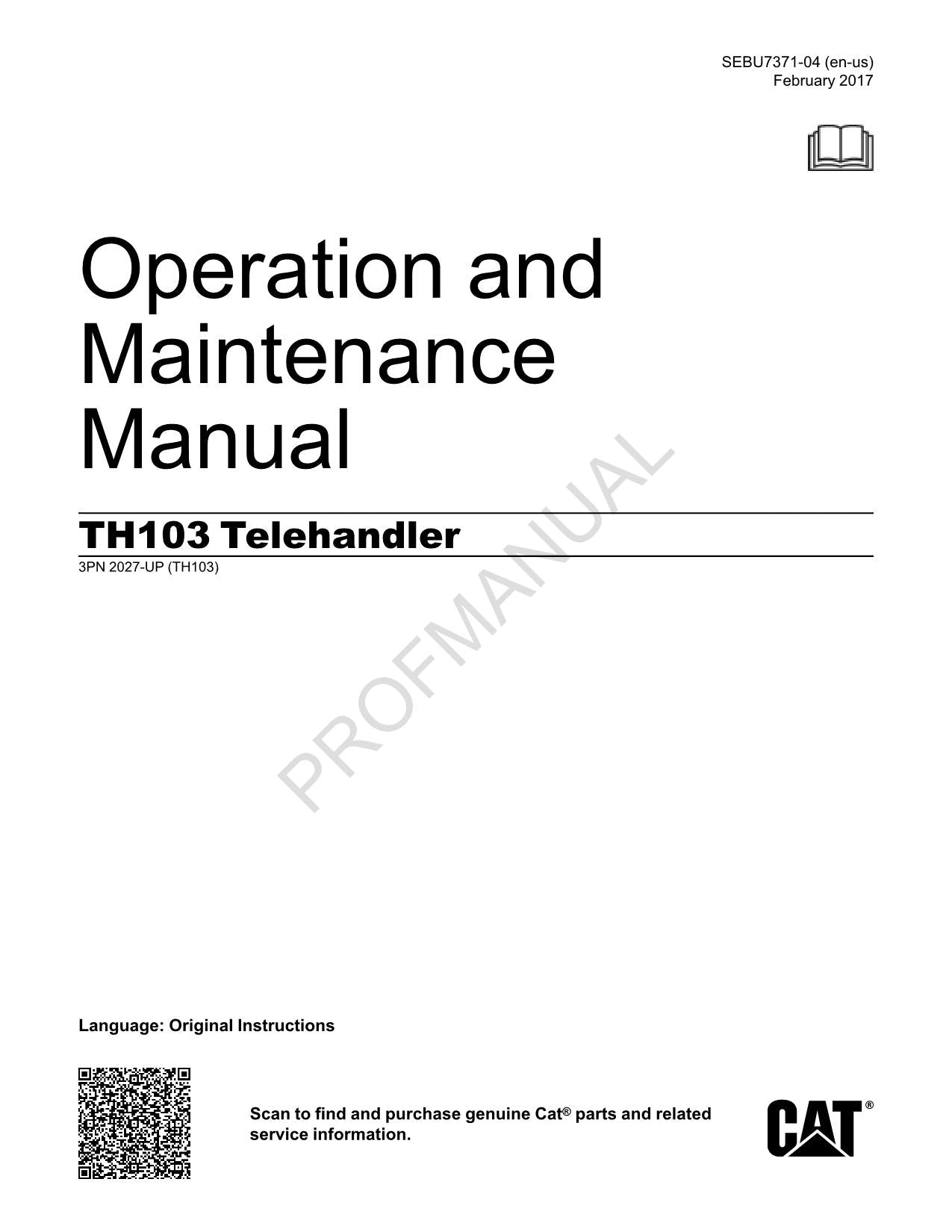 Wartungshandbuch für den Bediener des Teleskopladers Caterpillar TH103, 3PN2027-Up