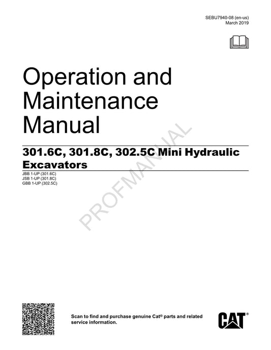 Caterpillar 301.6C 301.8C 302.5C Mini Excavator Operators Maintenance Manual