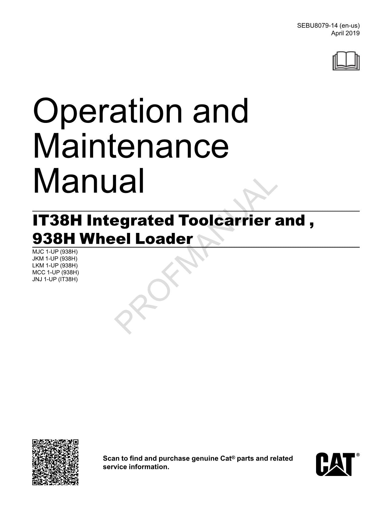 Caterpillar 938H Wheel Loader IT38H Integrated Toolcarrier Operators Manual